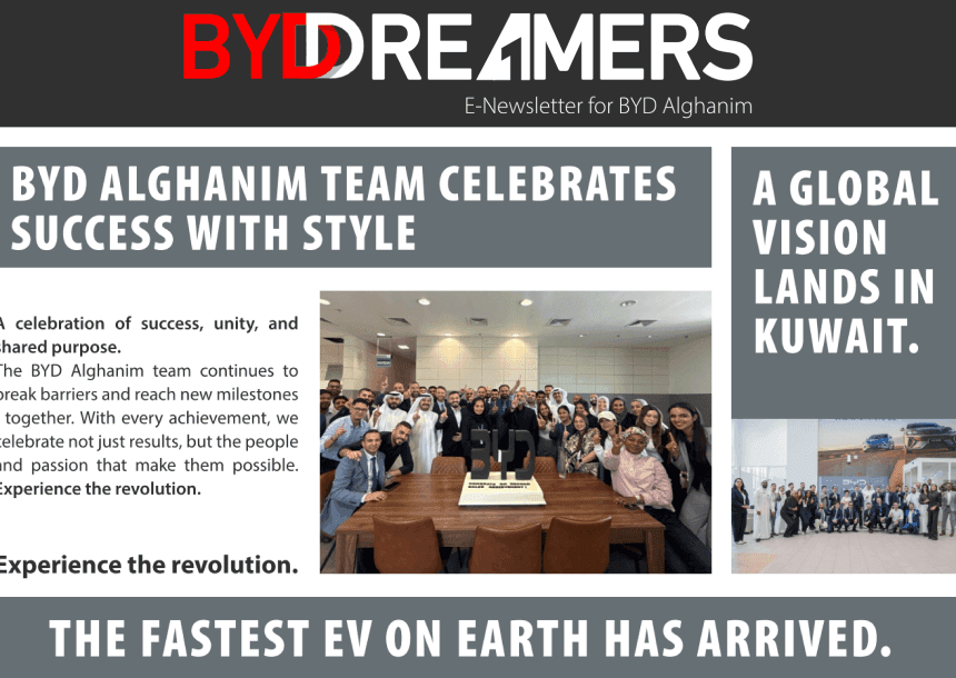 BYD DREAMERS – Issue 1 – Our Beginning and Key Milestones